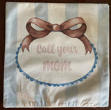 Dorm room decor Preppy Call your Mom blue pillow cover original design