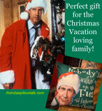 Christmas vacation movie pillow cover Clark Nobody’s Walking Out home decor