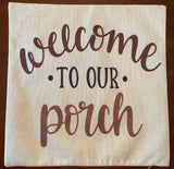 Welcome to OUR porch