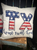 Texas TX Home Sweet Home red white blue pillow cover