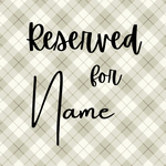 Plaid Reserved for